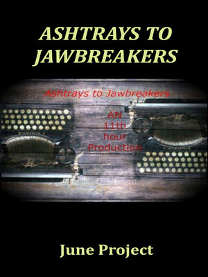 cover image of Ashtrays to Jawbreakers Volume 9